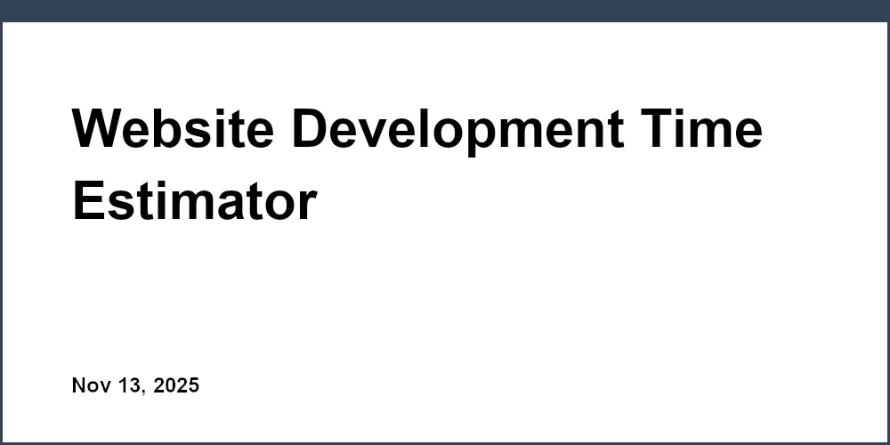 Website Development Time Estimator - 365Outsource.com
